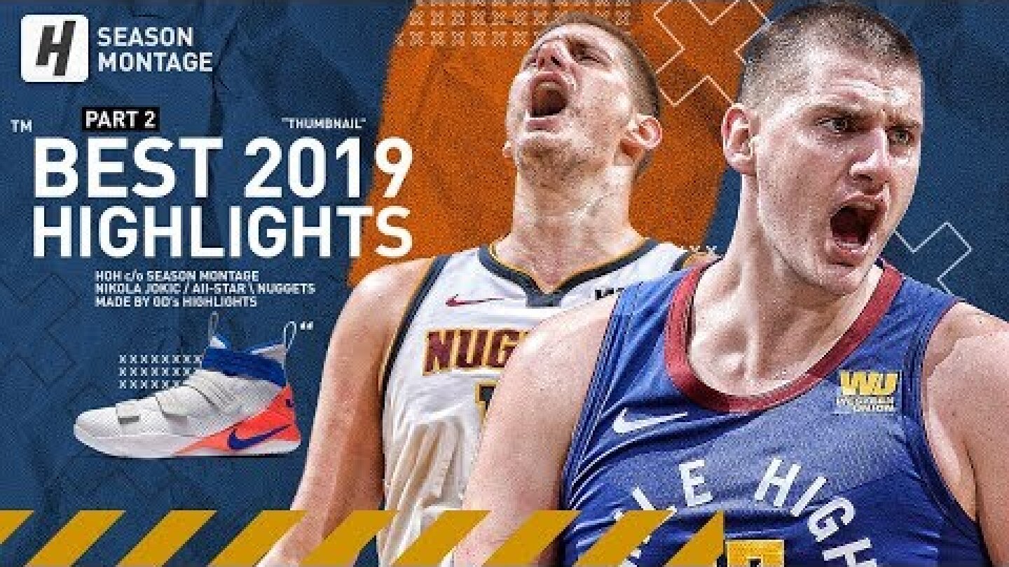 Nikola Jokic BEST Highlights & Moments from 2018-19 NBA Season! Triple-Double Machine!