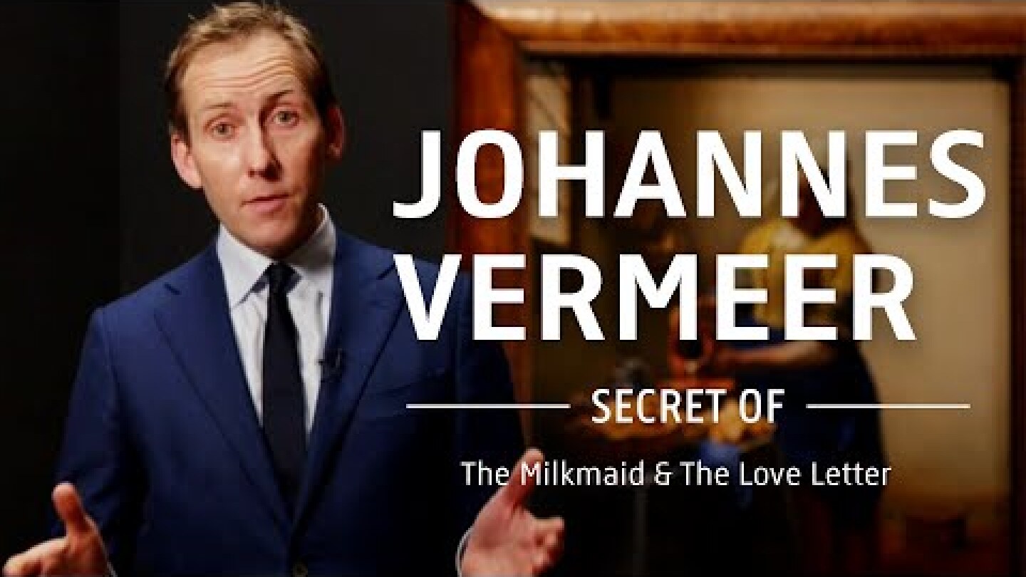 Johannes Vermeer: SECRETS behind 'The Milkmaid' & 'The Love Letter'