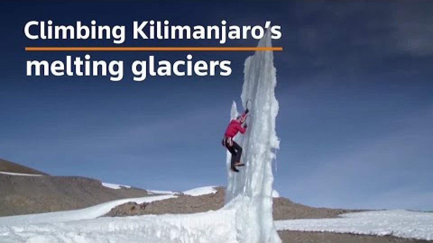 Climbing Kilimanjaro’s melting glaciers before they disappear