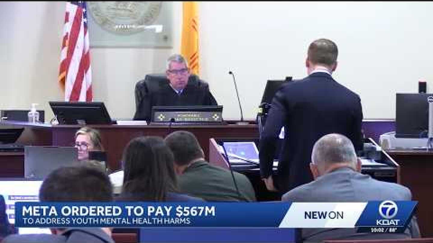 New Mexico Judge orders Meta to pay $567 million and enhance safeguards for minors