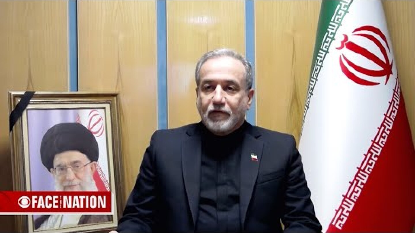 Full interview: Iranian Foreign Minister Abbas Araghchi