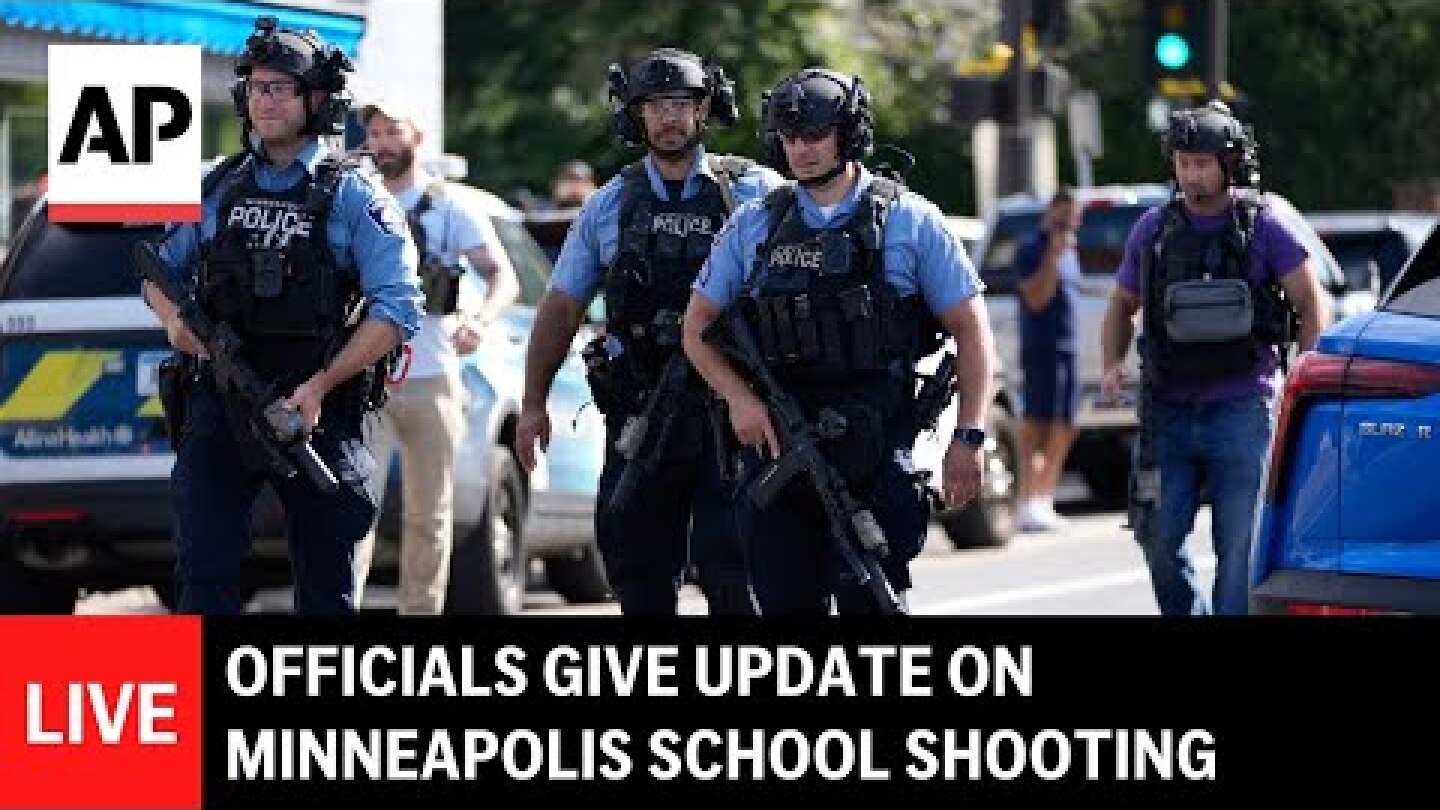LIVE: Update on school shooting in Minneapolis, Minnesota