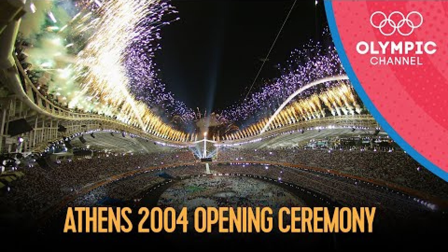 Athens 2004 Opening Ceremony - Full Length | Athens 2004 Replays