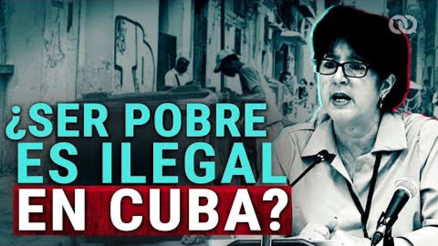 "En Cuba no hay mendigos": ministra de Trabajo cubana Marta Elena Feitó