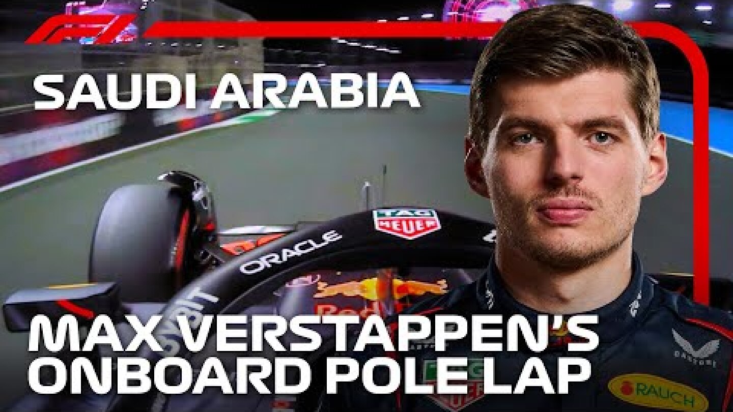 Max Verstappen's Pole Lap | 2024 Saudi Arabian Grand Prix | Pirelli