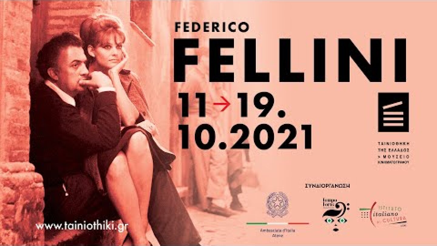 FEDERICO FELLINI | Αφιέρωμα | 11-19.10.2021