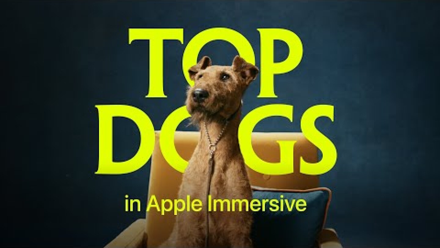Top Dogs — Official Trailer | Apple Vision Pro