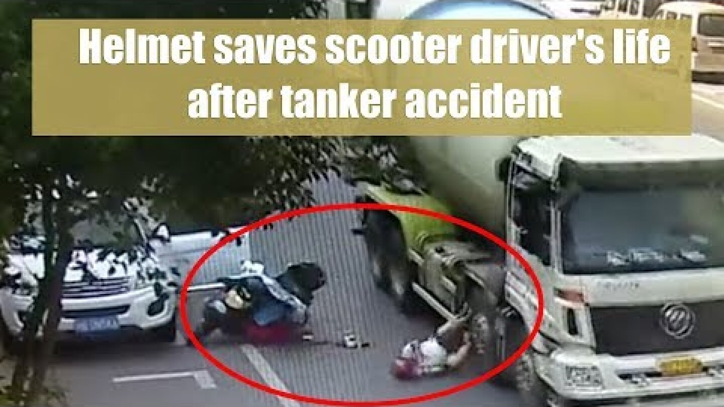 Helmet saves scooter driver's life after tanker accident in east China