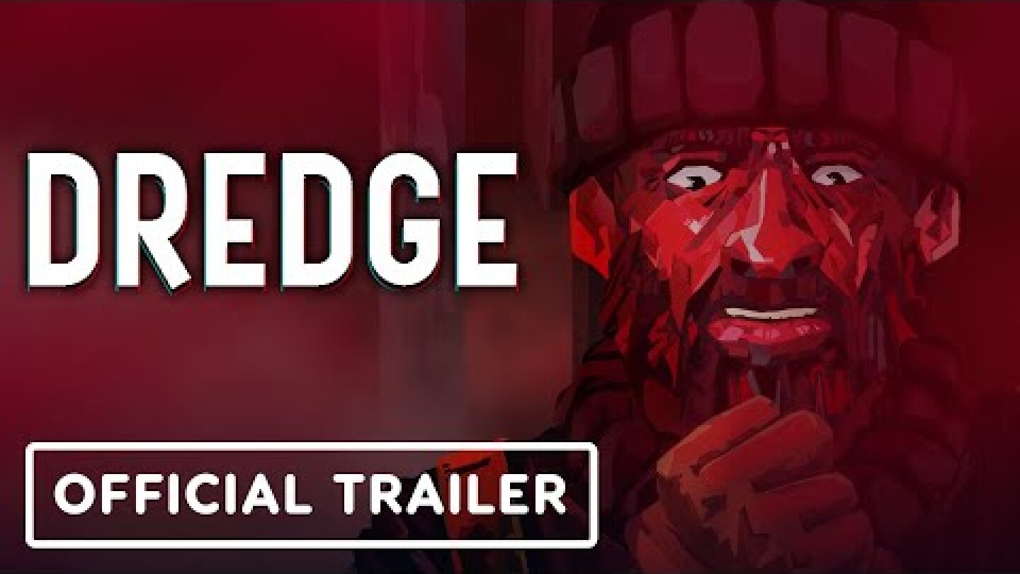 Dredge - Official Feature Length Animated Trailer