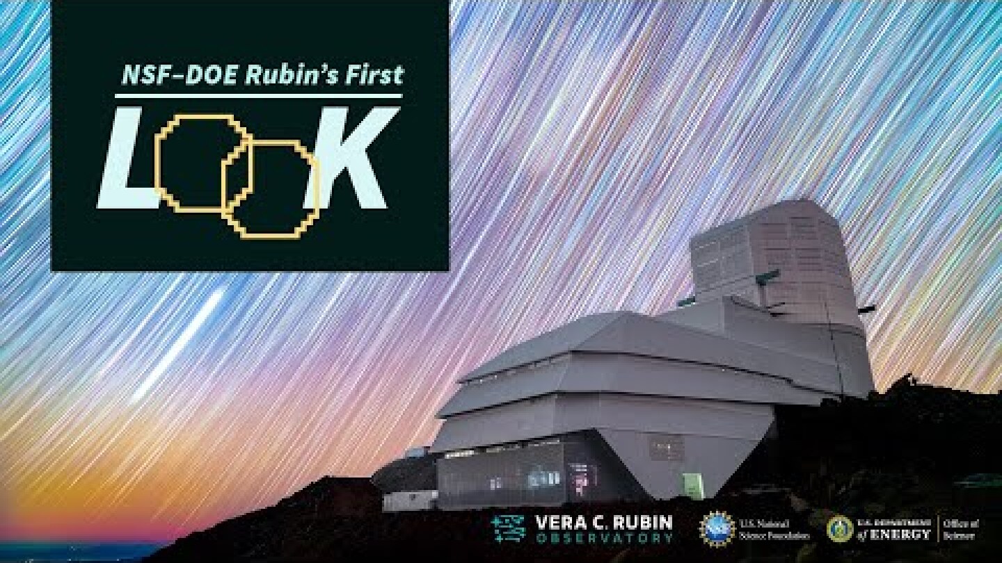 First Images from NSF–DOE Vera C. Rubin Observatory | #RubinFirstLook