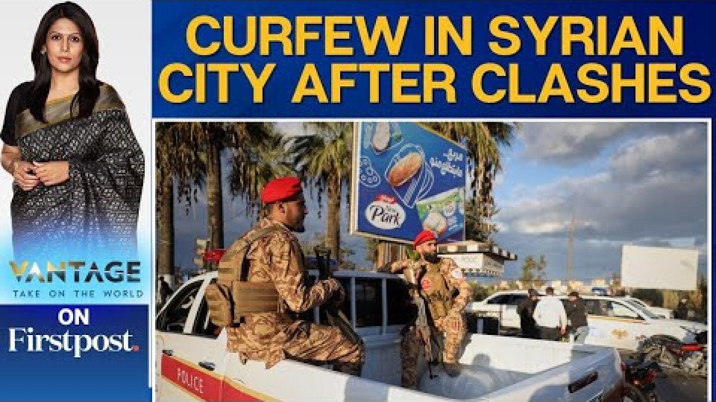 Syria Imposes Curfew in Latakia After Attacks in Alawite Neighbourhoods | Vantage With Palki Sharma