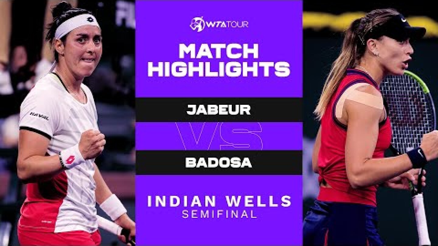 Ons Jabeur vs. Paula Badosa | 2021 Indian Wells Semifinal | WTA Match Highlights
