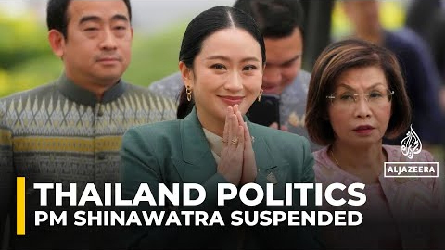 Thailand's top court suspends PM Paetongtarn Shinawatra from duty