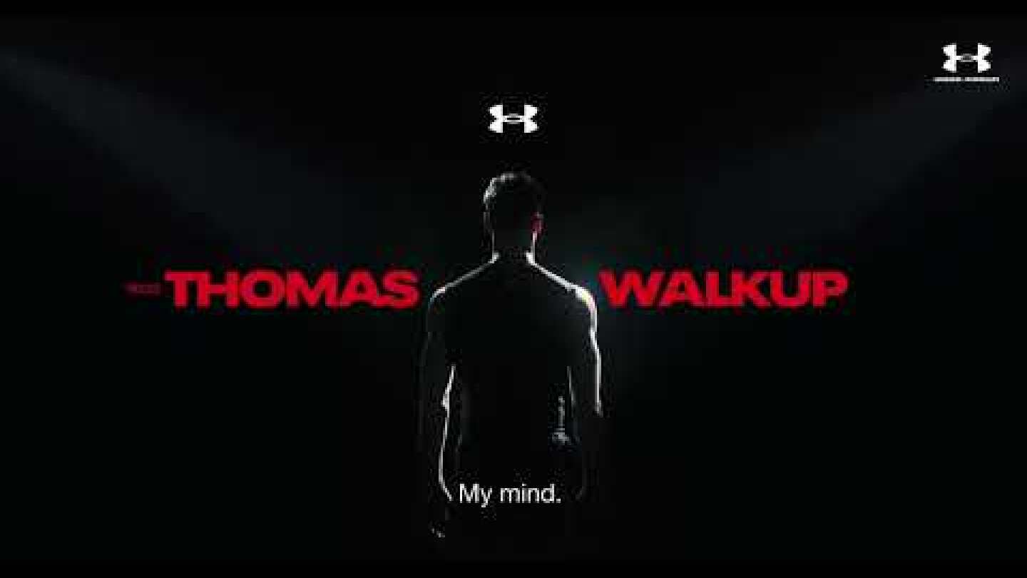 Greatness Is Protected From the Inside Out | UNDER ARMOUR x Thomas Walkup