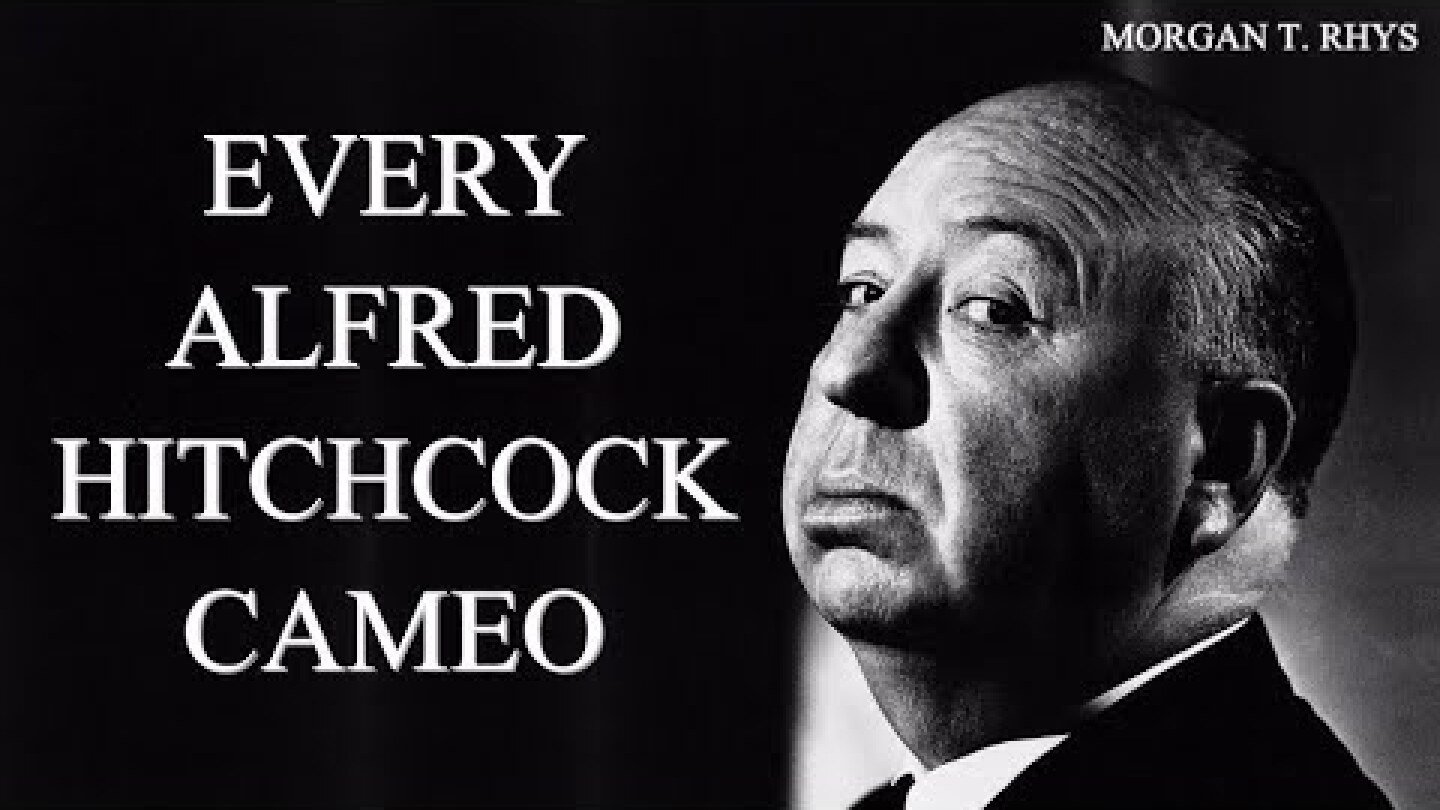 Every Alfred Hitchcock Cameo