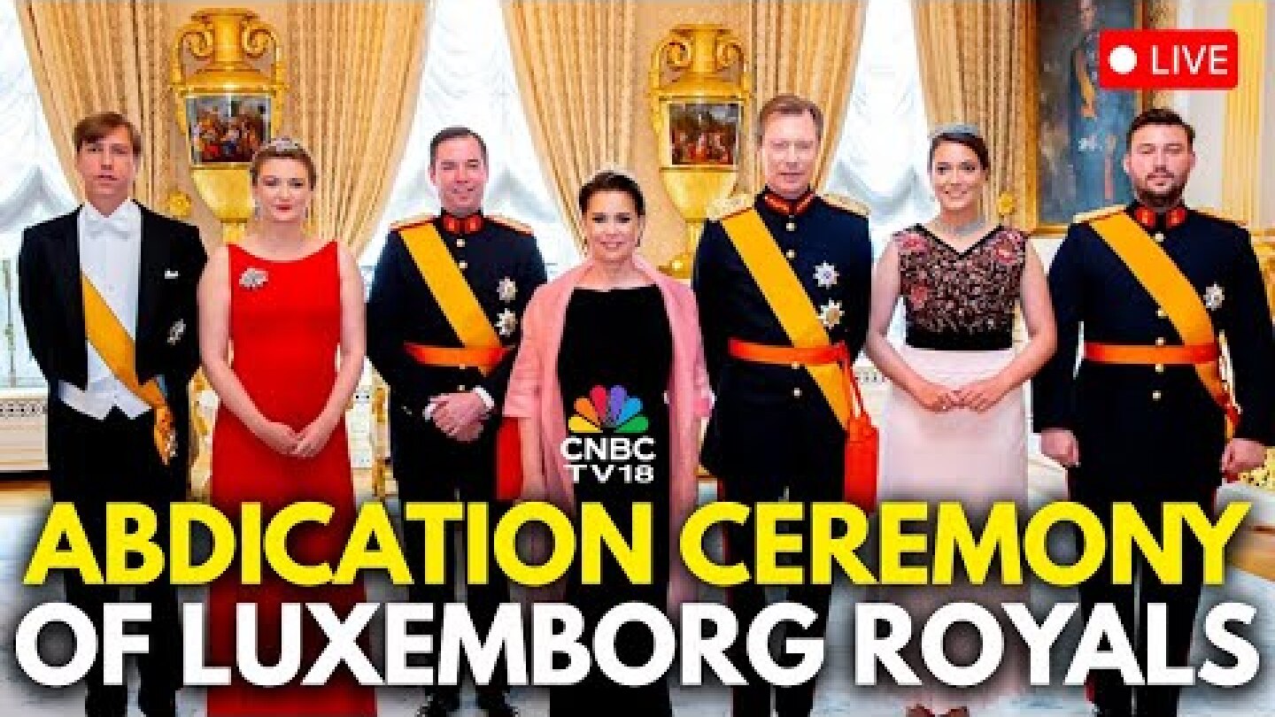 Luxembourg Royal Abdication LIVE: Rare Abdication Ceremony | Grand Ducal Family | N18G