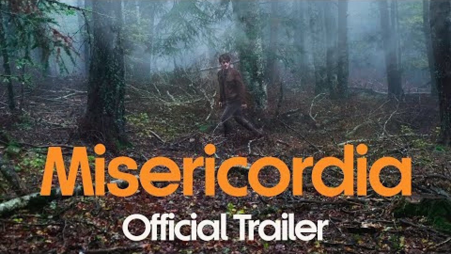 MISERICORDIA - Official Trailer