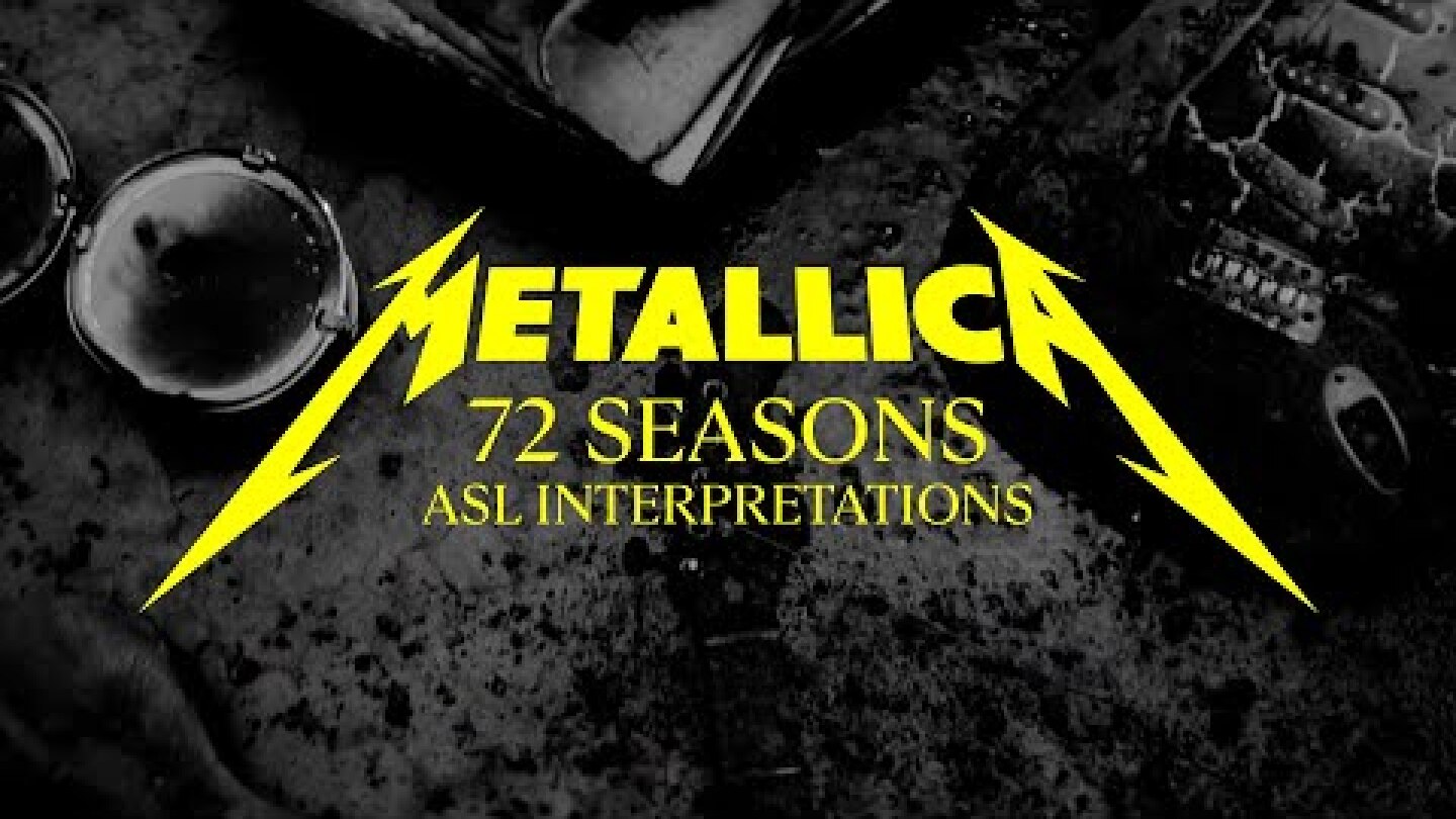 Metallica: 72 Seasons ASL Announcement
