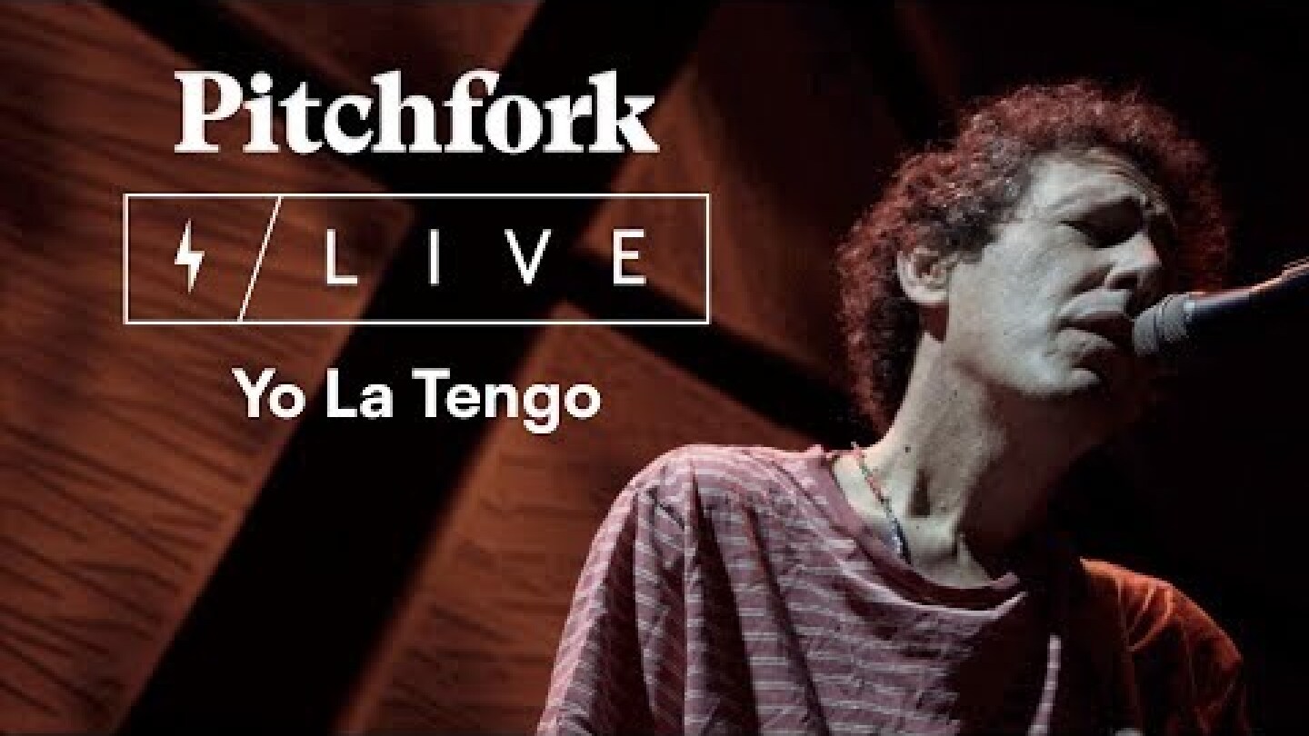 Yo La Tengo Live @ National Sawdust | Pitchfork Live