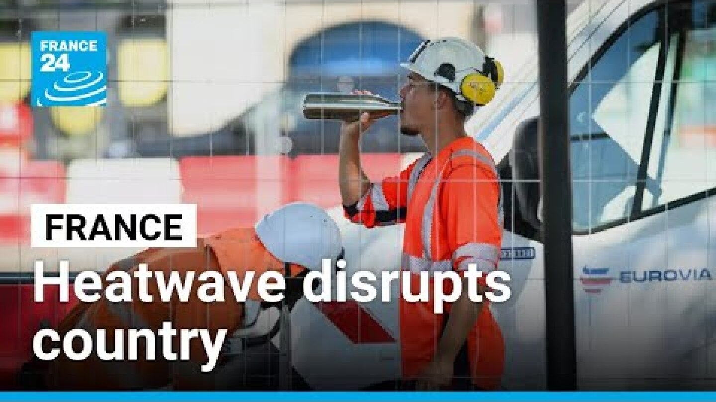 France struggles to deal with new heatwave amid punishing temperatures • FRANCE 24 English