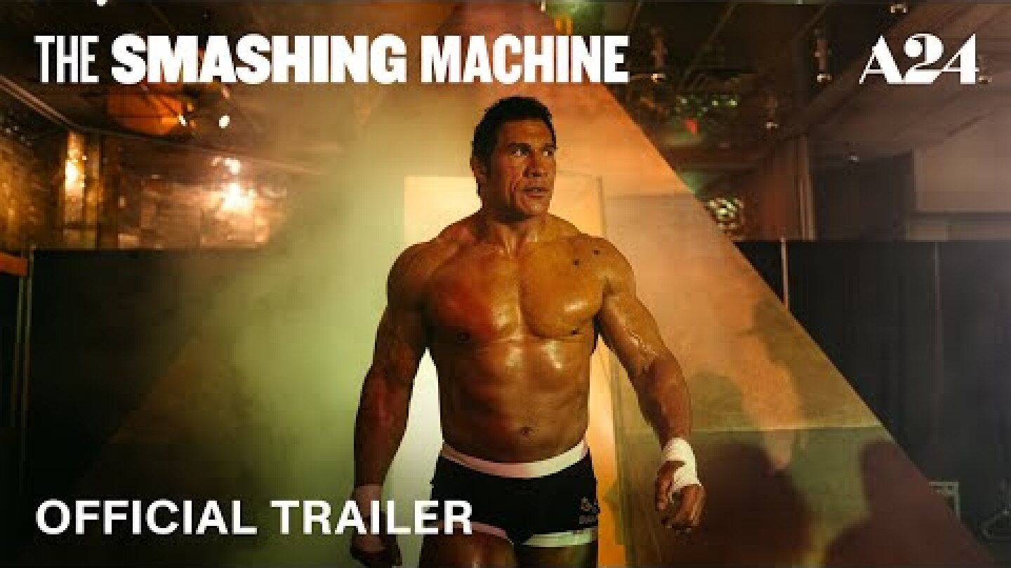 The Smashing Machine | Official Trailer HD | A24