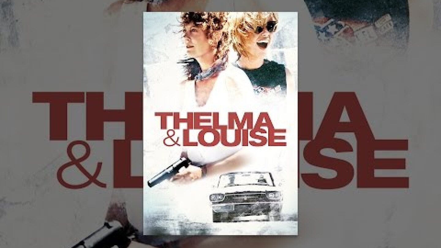Thelma and Louise