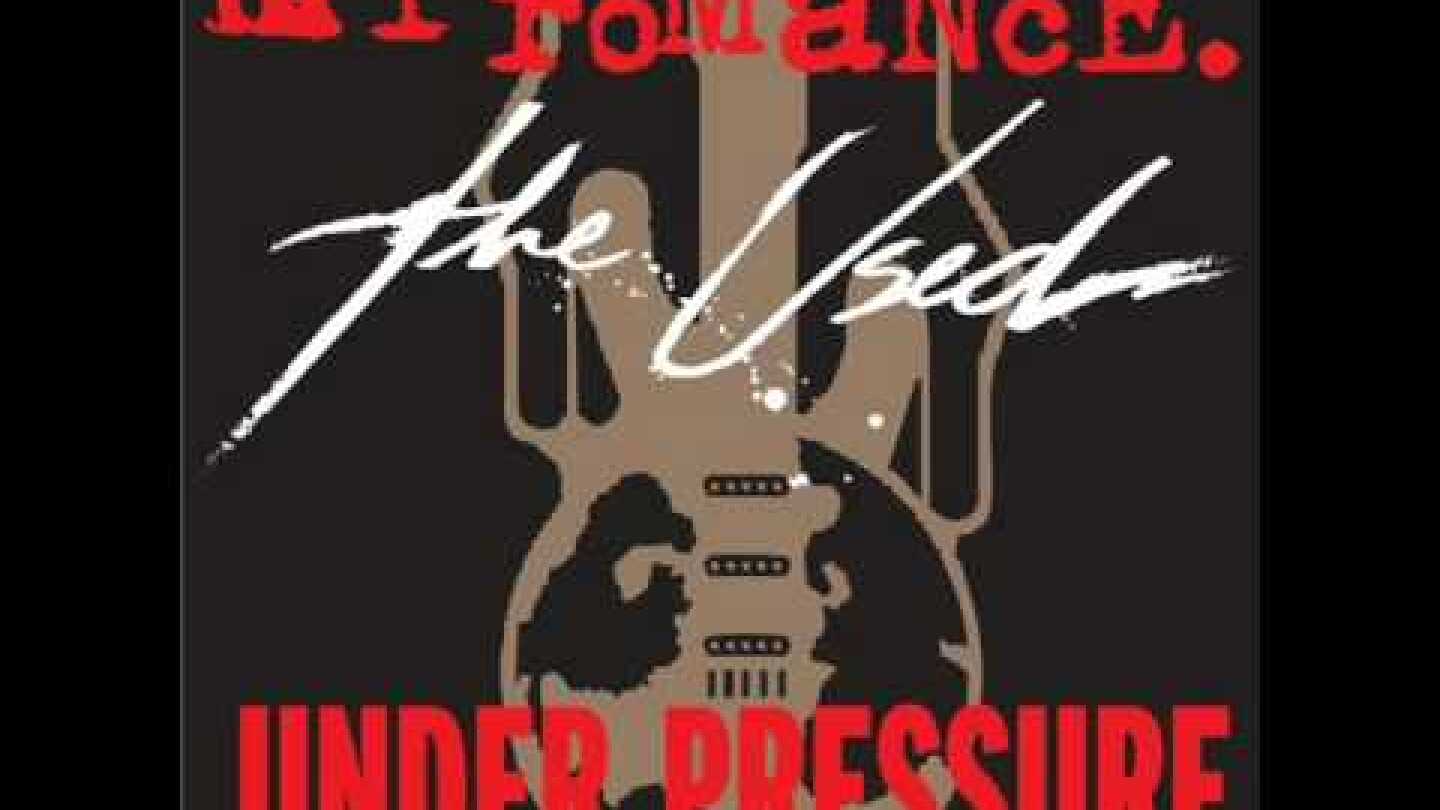 Studio Version: Under Pressure - My Chemical Romance and The Used
