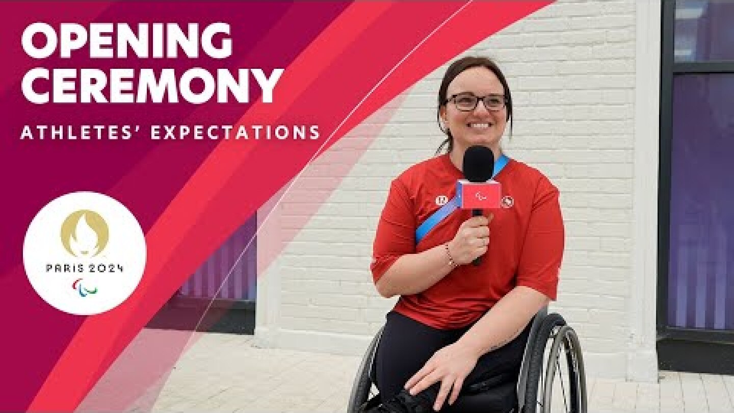 Paris 2024 Opening Ceremony Expectations: The Athletes' Perspective 😀