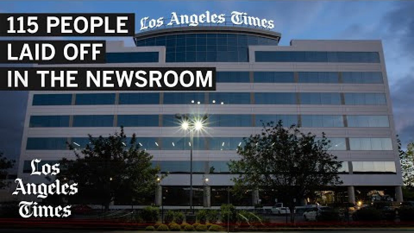 L.A. Times to lay off at least 115 people in the newsroom