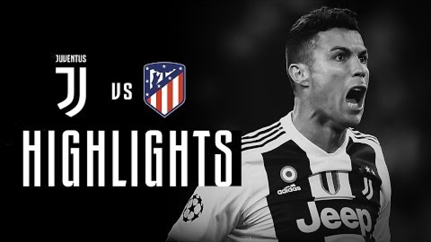 HIGHLIGHTS: Juventus vs Atletico Madrid - 3-0 - Ronaldo hat-trick completes comeback!
