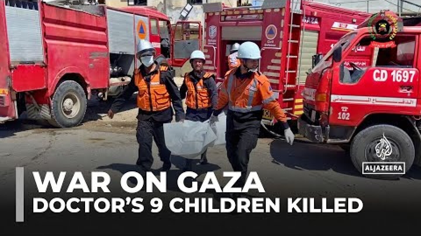 Outrage, horror after Israeli attack kills nine children of Gaza doctor
