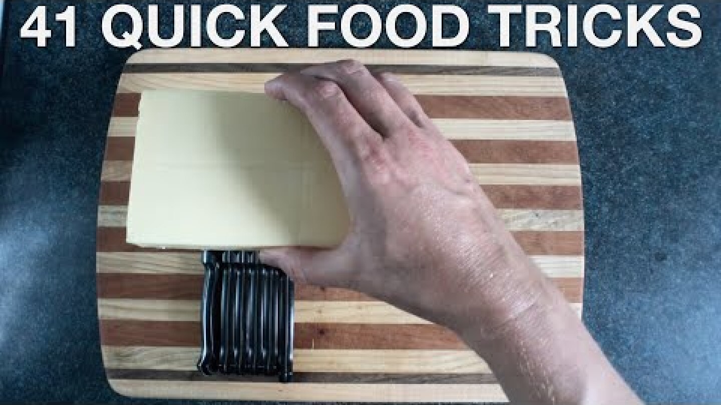 41 Quick Food Tricks - You Suck at Cooking