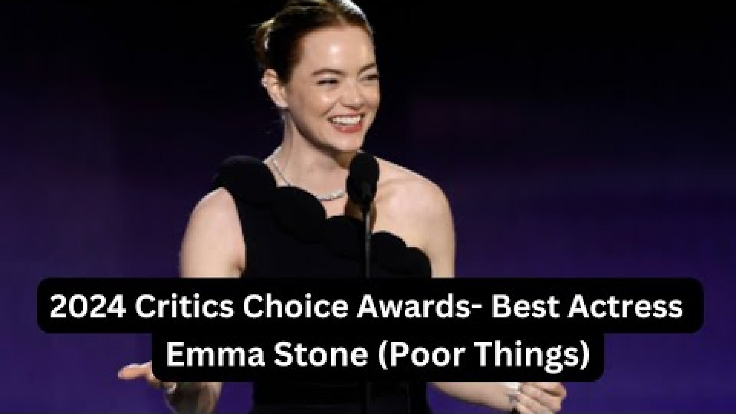 2024 Critics Choice Awards Best Actress - Emma Stone