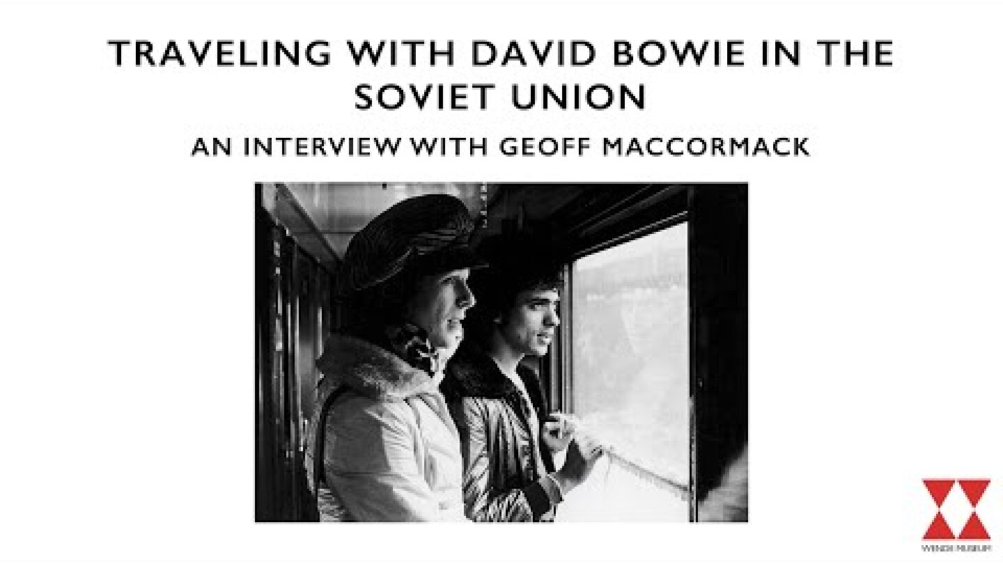 Traveling with David Bowie in the Soviet Union: An Interview with Geoff MacCormack
