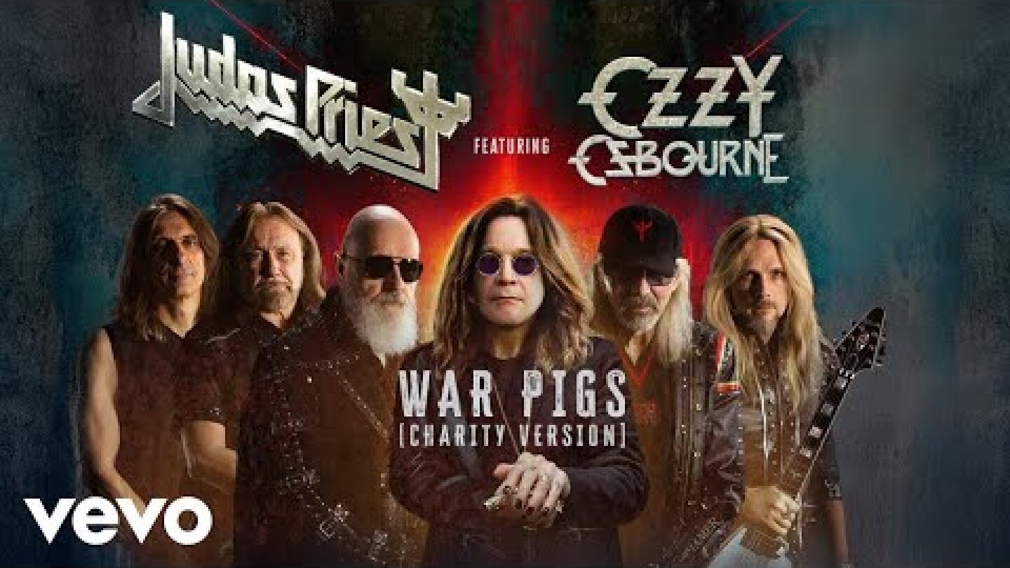 Judas Priest, Ozzy Osbourne - War Pigs (Charity Version - Official Audio)