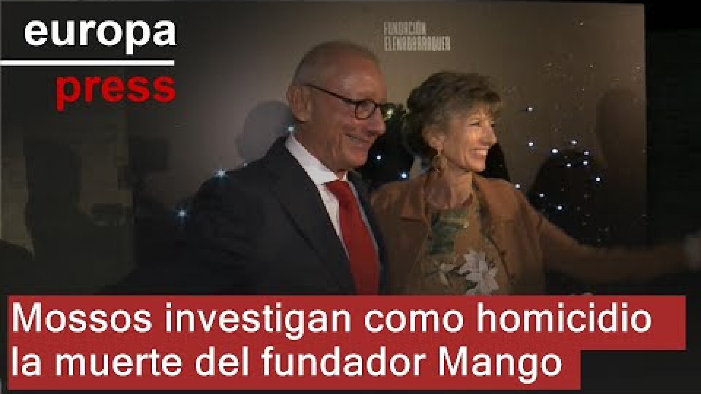 Los Mossos investigan como posible homicidio la muerte del fundador de Mango Isak Andic