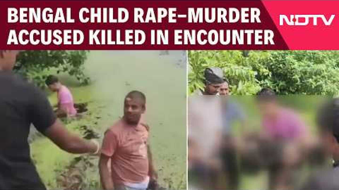 West Bengal Rape | Key Accused In Rape-Murder Of 11-Year-Old In Bengal Killed In Encounter