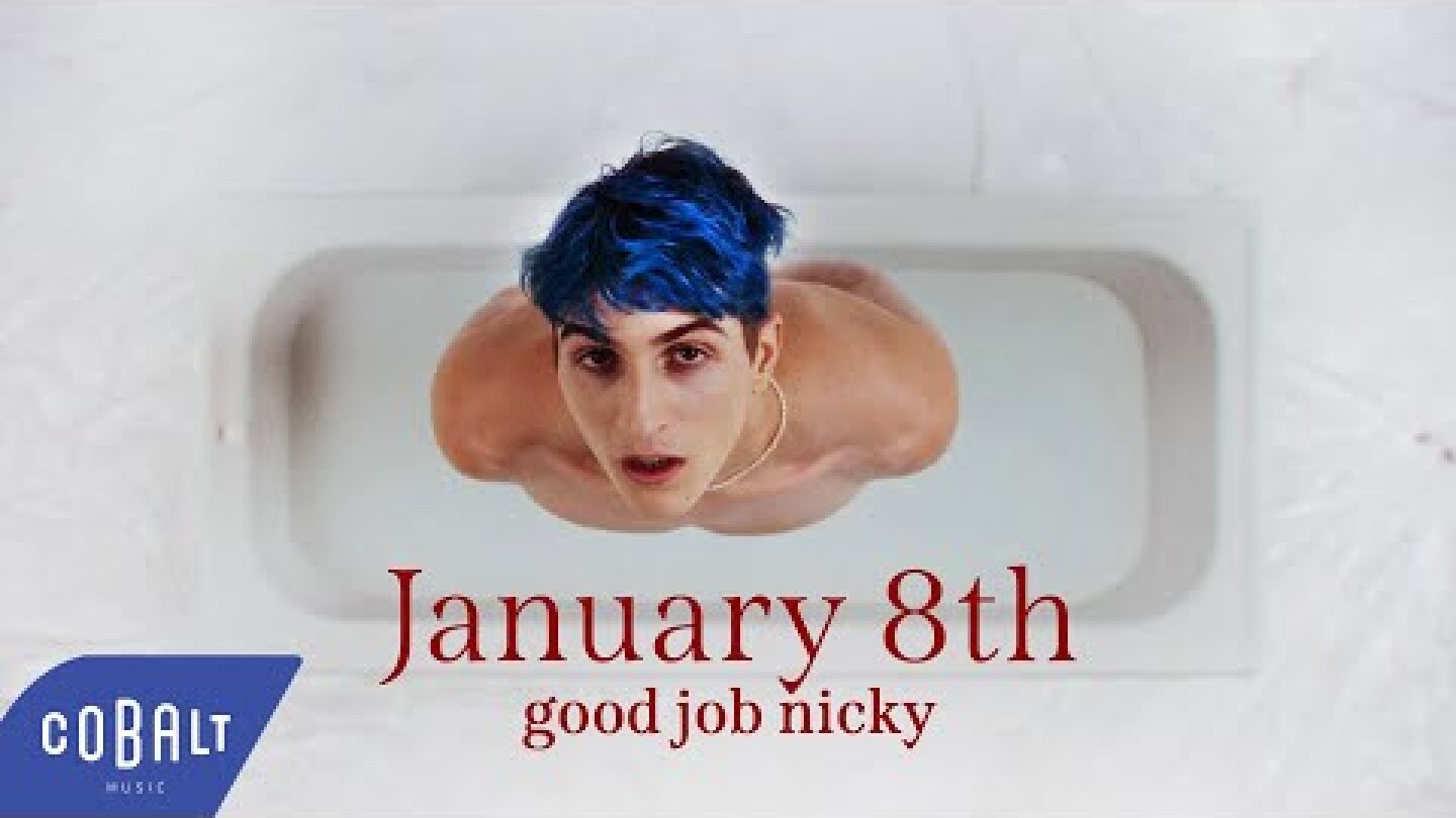 good job nicky - January 8th | Official Video Clip