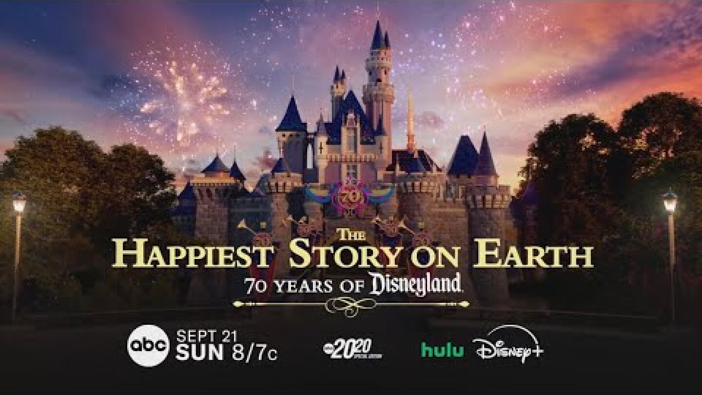 “The Happiest Story on Earth: 70 Years of Disneyland - A Special Edition of 20/20" Trailer