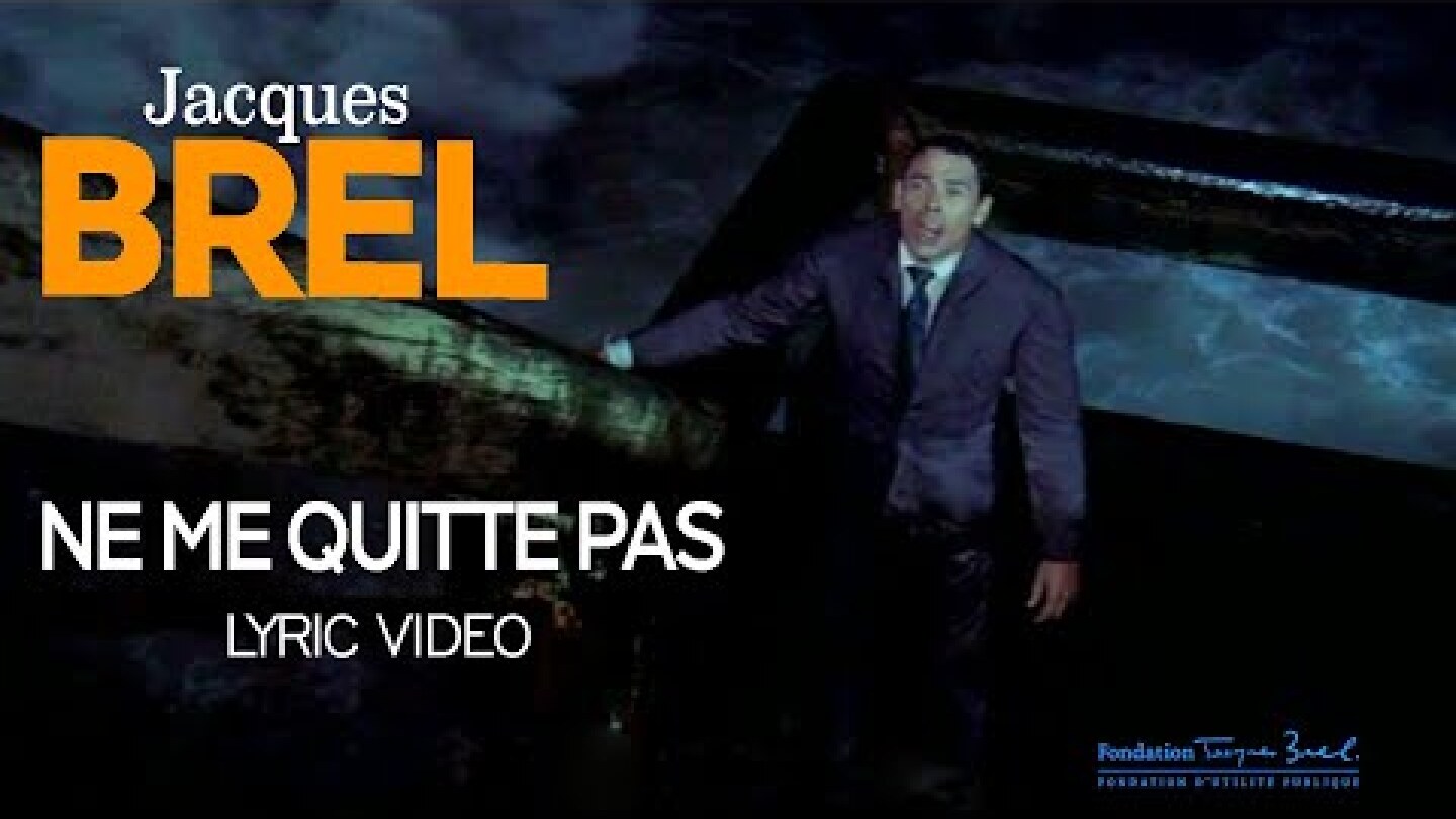 Jacques Brel - Ne me quitte pas (Official Lyric Video)