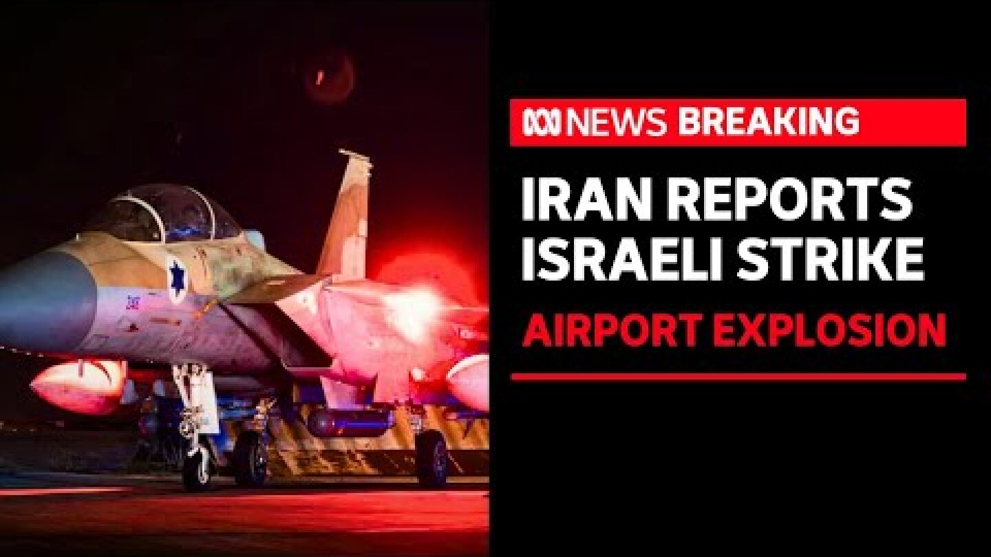 Iran reports explosions from an Israeli attack on the Isfahan airport | ABC News