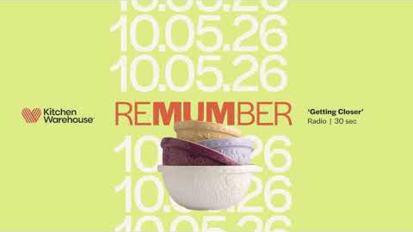 Kitchen Warehouse Remumber Mother's Day Radio — 'Getting Closer'