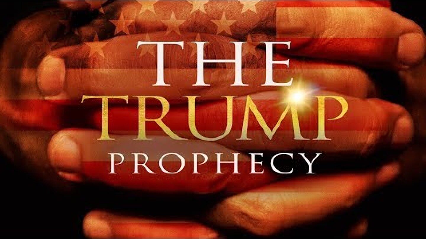 The Trump Prophecy: Official Trailer
