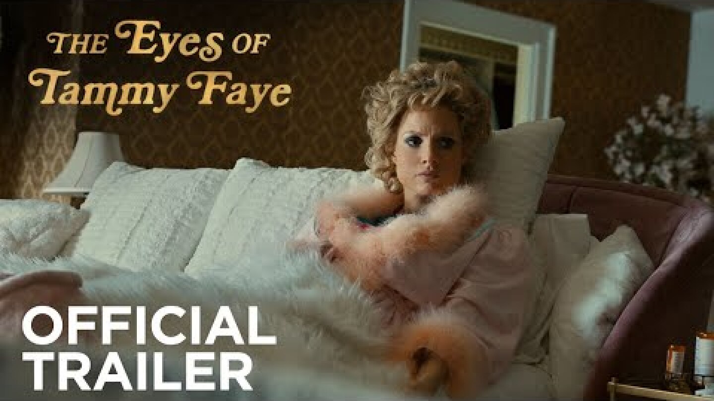 THE EYES OF TAMMY FAYE | Official Trailer | Searchlight Pictures