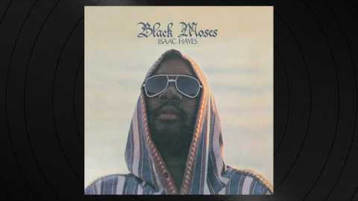 Medley: Ike's Rap II / Help Me Love by Isaac Hayes from Black Moses