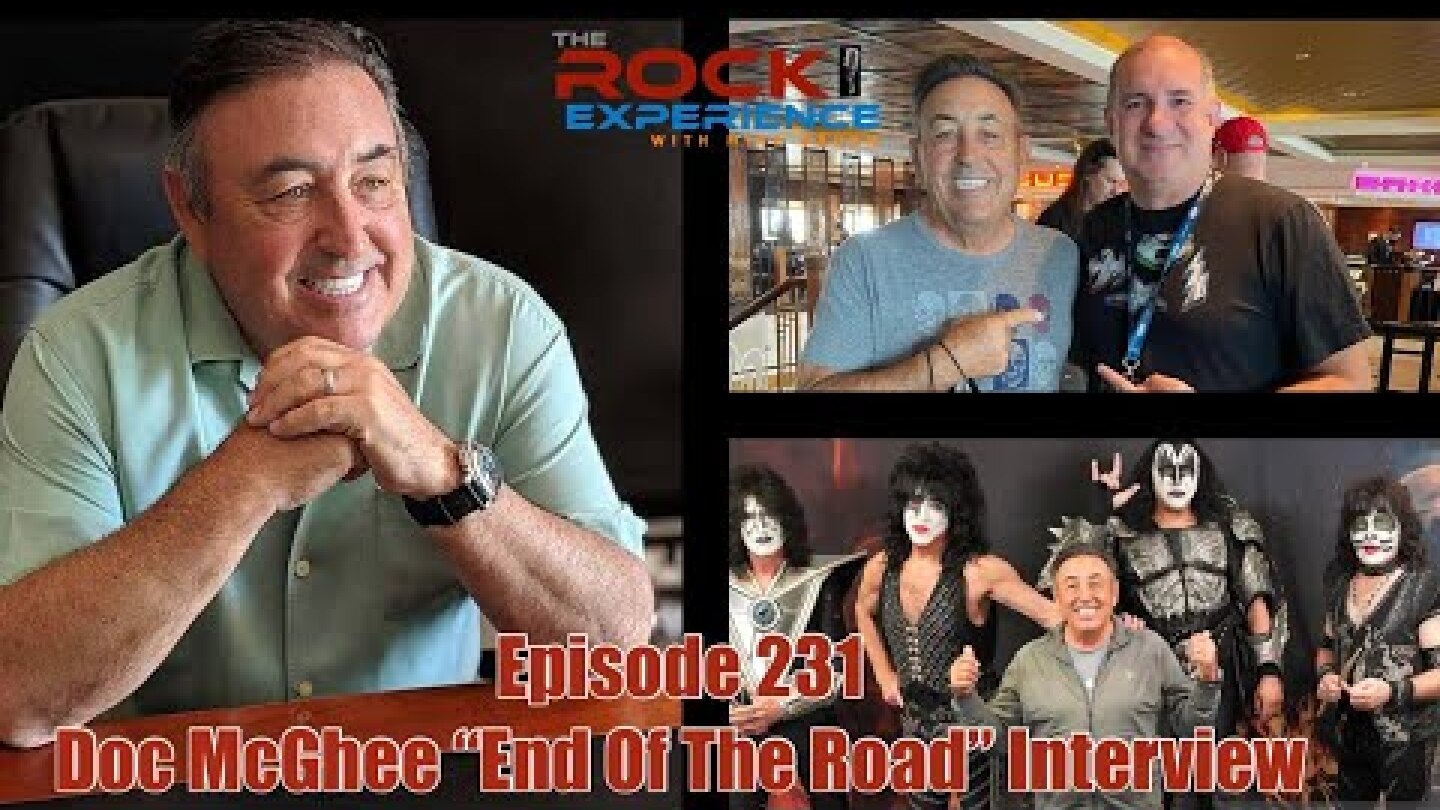 Ep. 231 - Doc McGhee talks KISS End Of The Road Final 50 Tour Dates