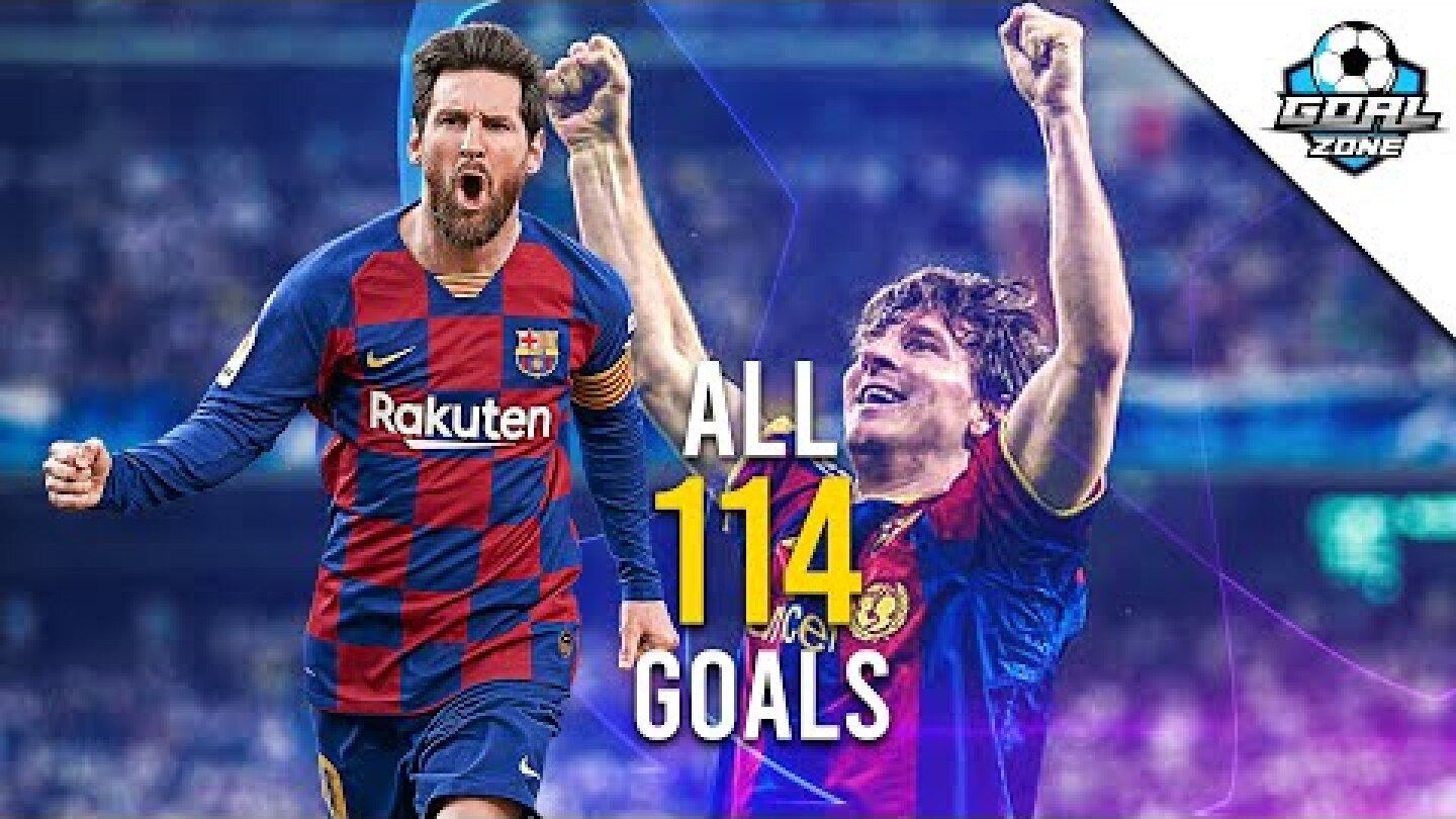 Lionel Messi - All 114 Goals in Champion's League So Far