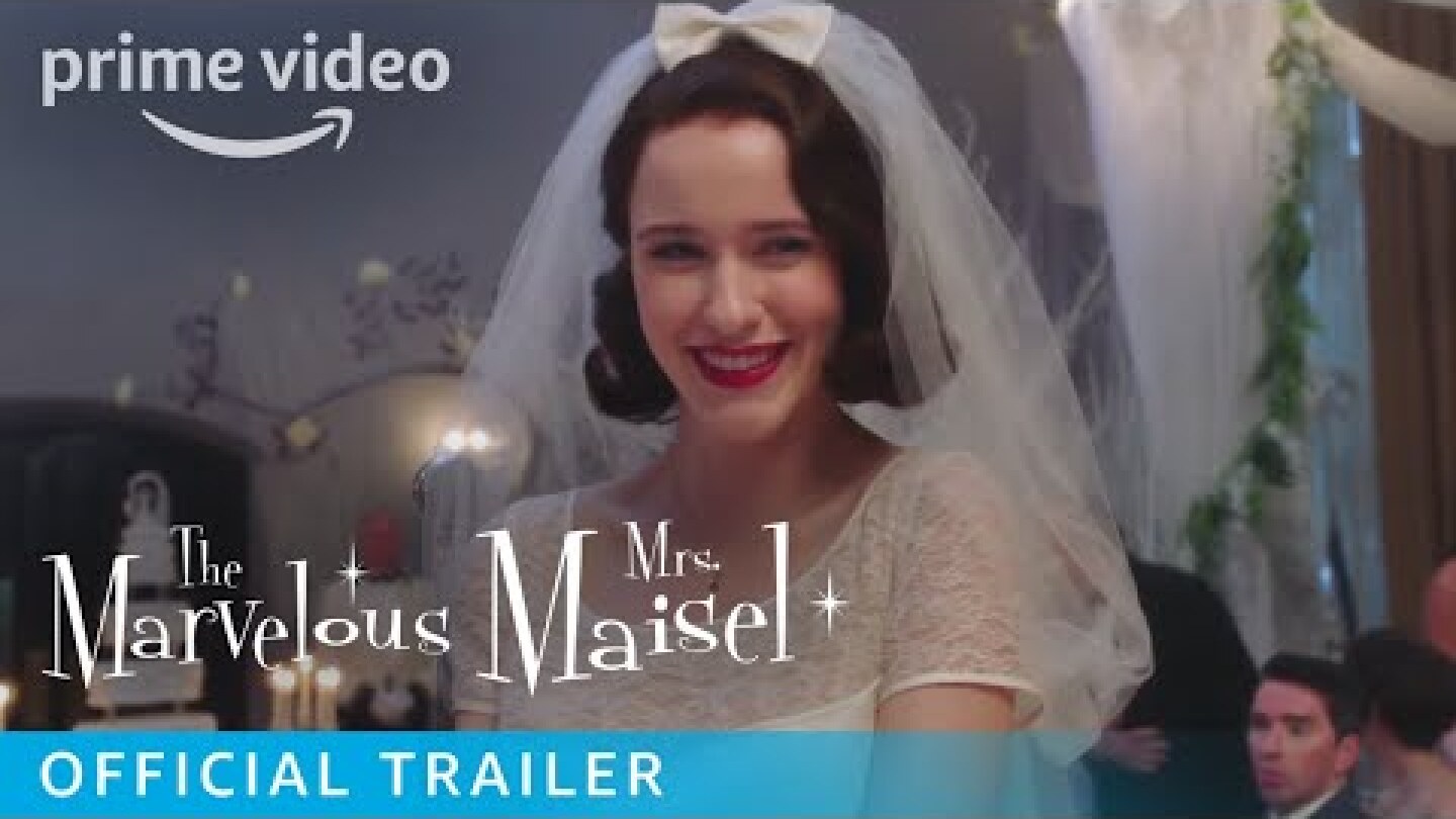 The Marvelous Mrs. Maisel Season 1 - Official Trailer [HD] | Prime Video