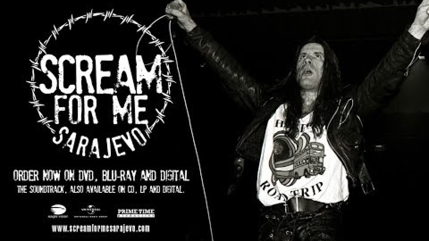 Scream For Me Sarajevo Trailer (DVD/Blu-ray 29 June)