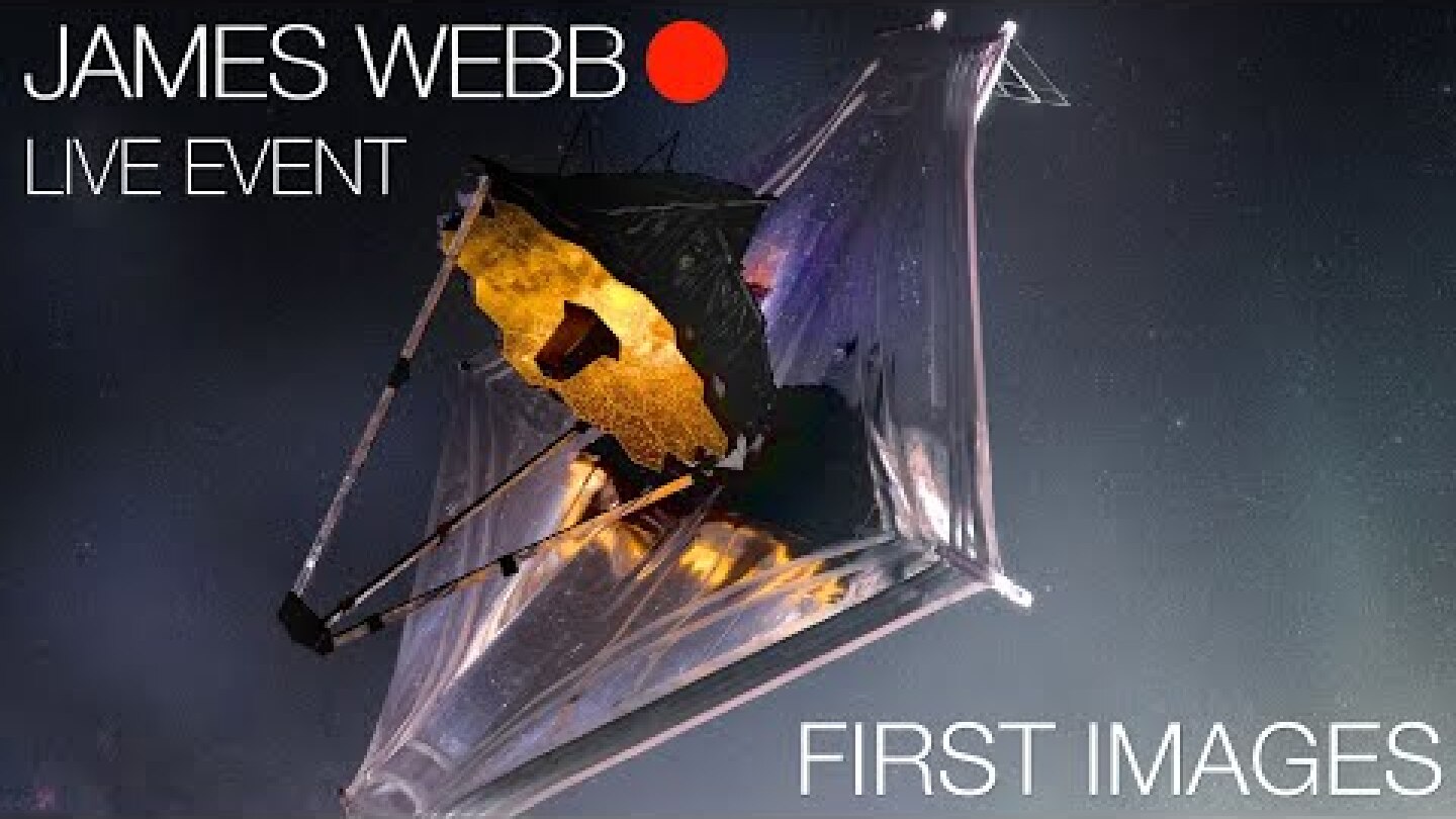 🔴 NASA Unveils James Webb Space Telescope's First Images - SPECIAL LIVE EVENT 🔴
